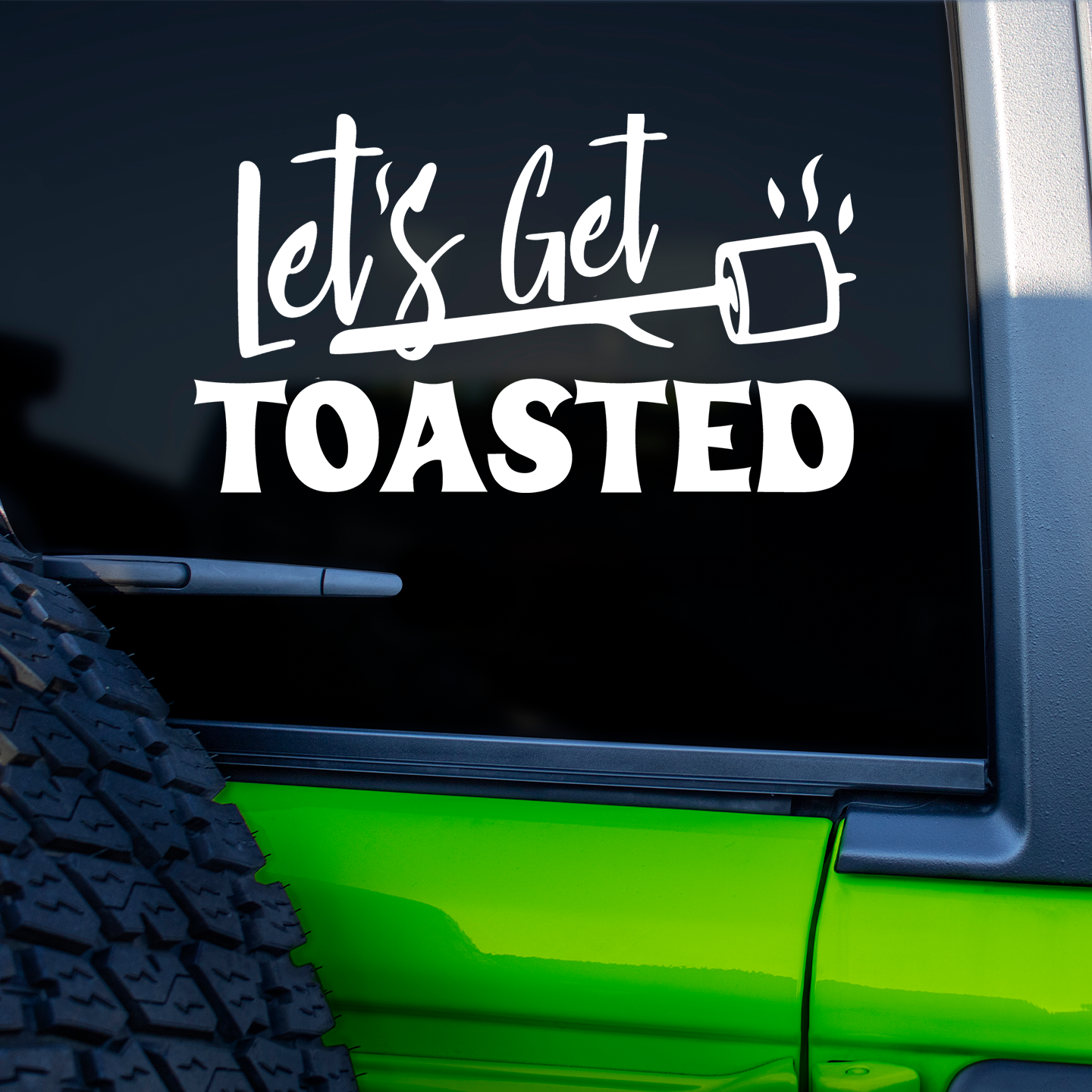 Let's Get Toasted Camping Sticker