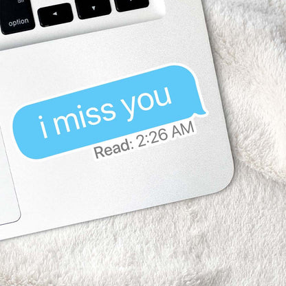 I Miss You Sticker