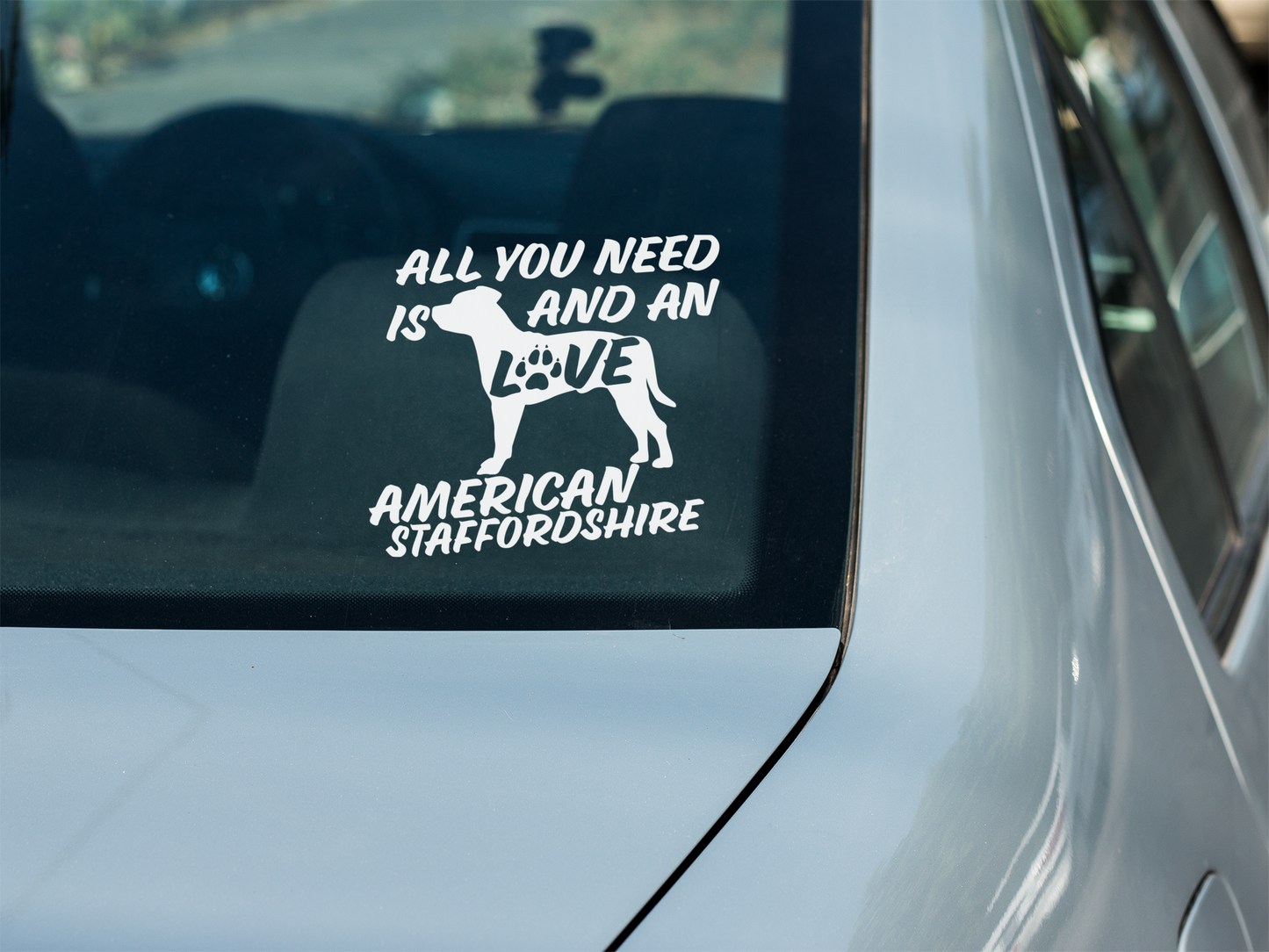 All You Need Is Love And An American Staffordshire Sticker