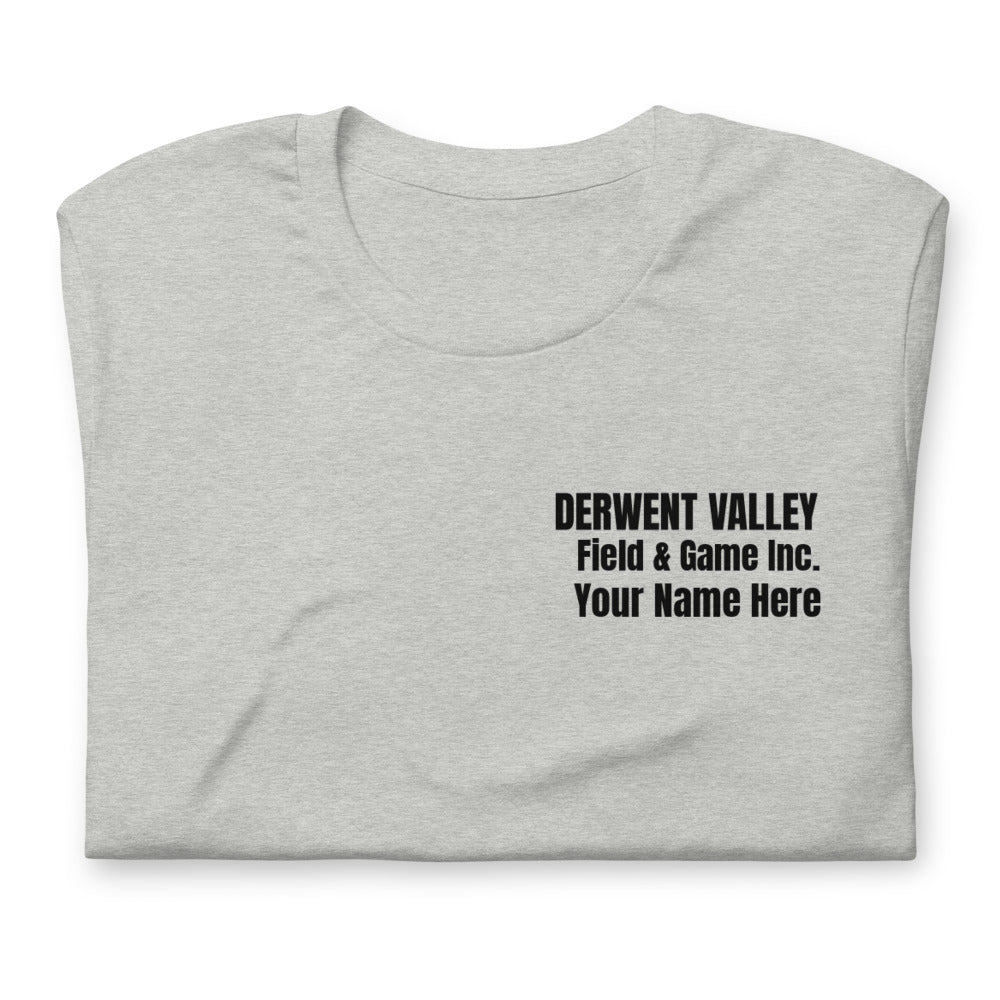 Derwent Valley Field & Game Custom Unisex T-Shirt