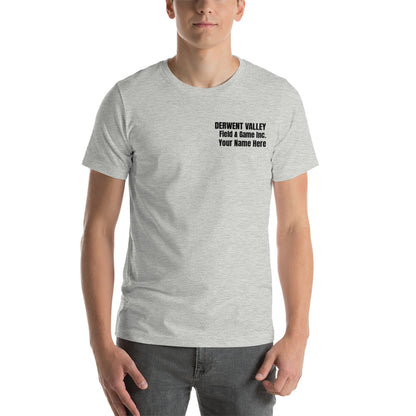 Derwent Valley Field & Game Custom Unisex T-Shirt