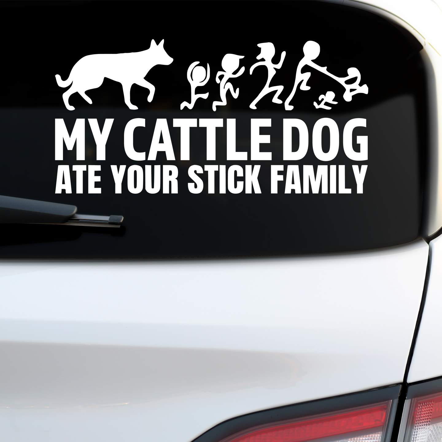 My Cattle Dog Ate Your Stick Family Sticker