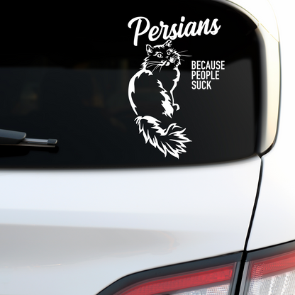 Persians Because People Suck Sticker