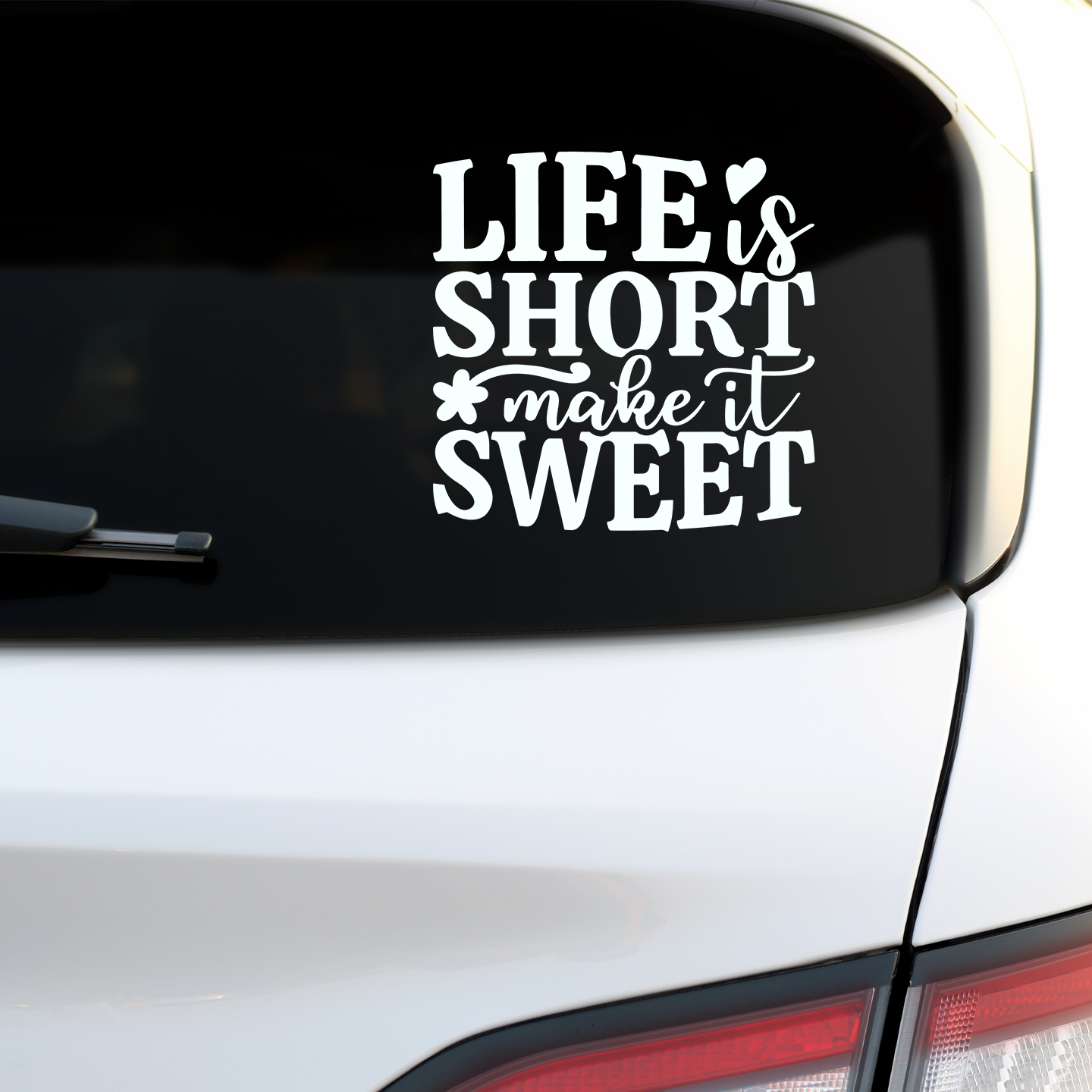 Life Is Short Make It Sweet Sticker