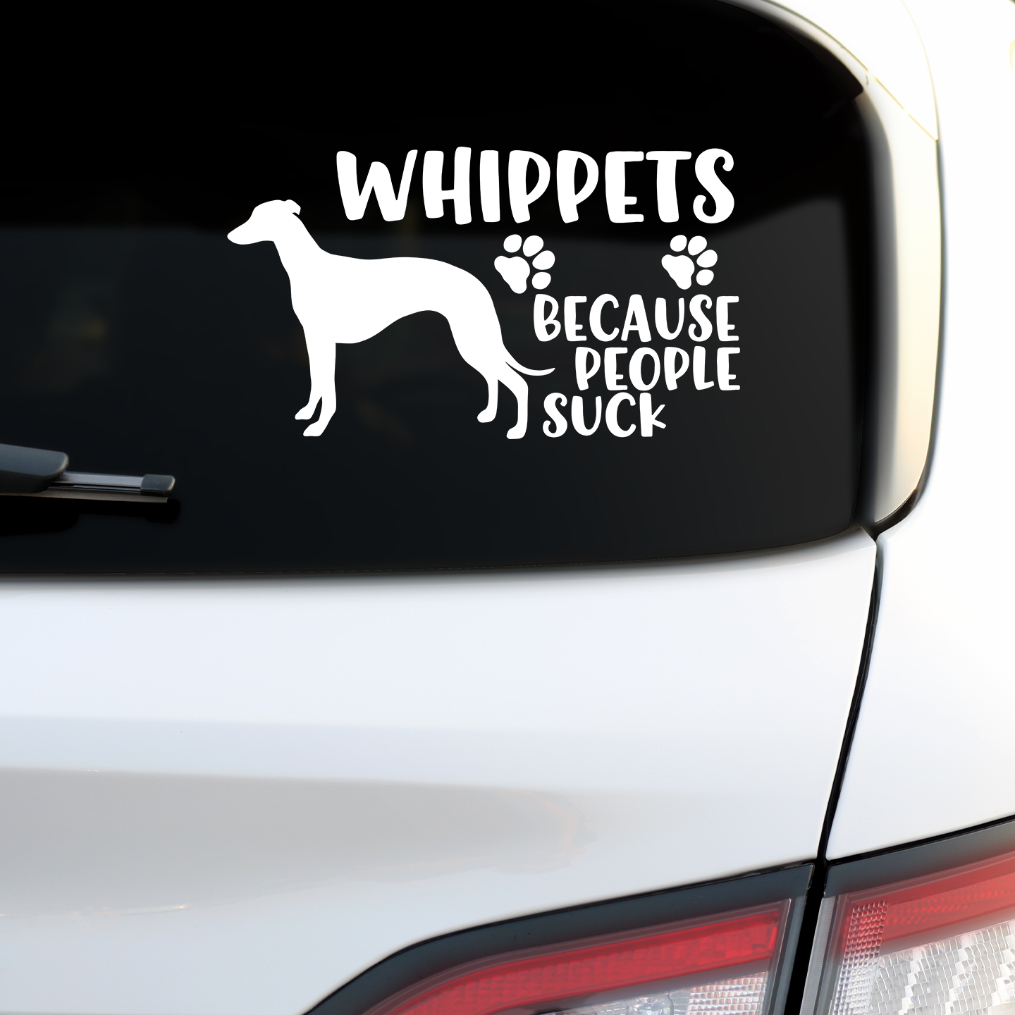 Whippets Because People Suck Sticker