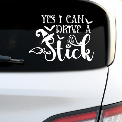 Yes I Can Drive A Stick Sticker