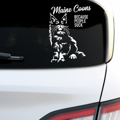 Maine Coons Because People Suck Sticker