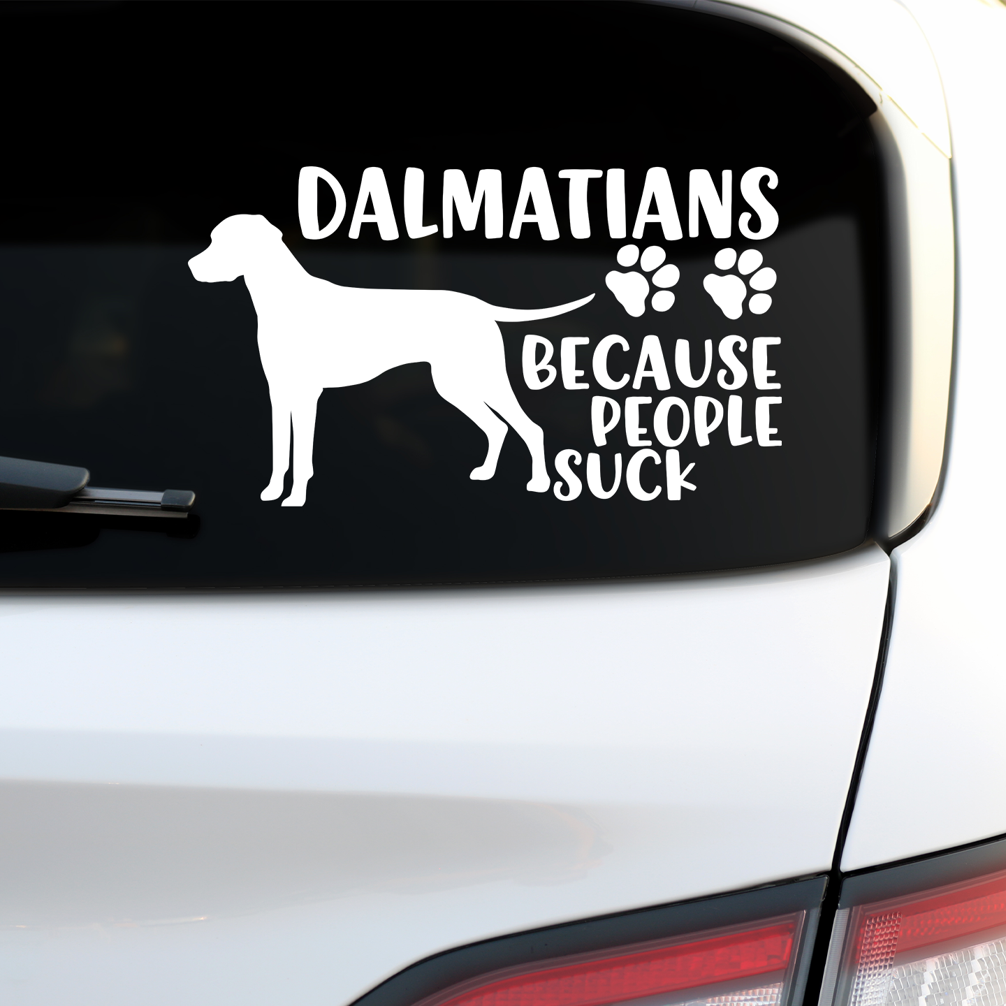 Dalmatians Because People Suck Sticker