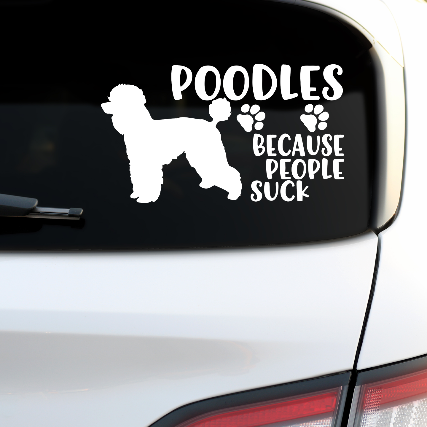 Poodles Because People Suck Sticker